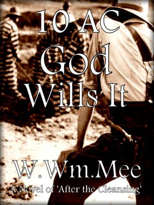 cover image of 10 A.C. God Wills It!